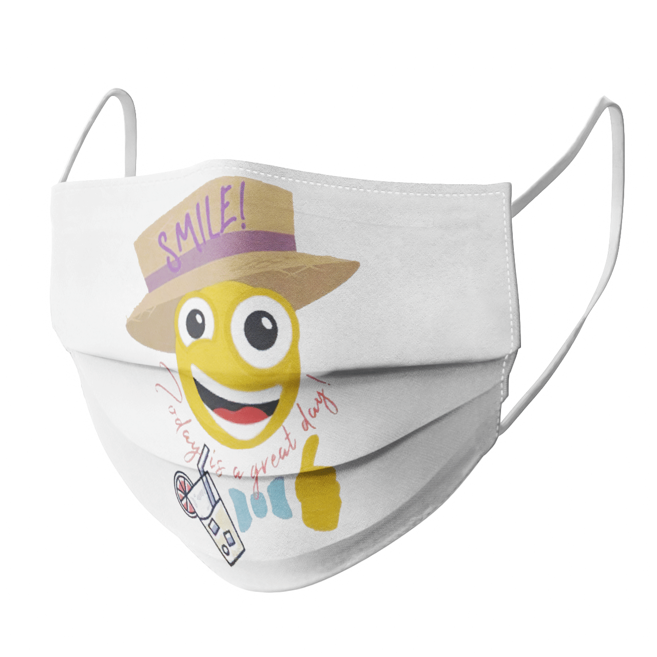 Smile Today Is A Great Day face mask Smile Today Is A Great Day face mask