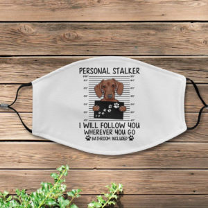 Personal Stalker Dachshund Face Mask Cover