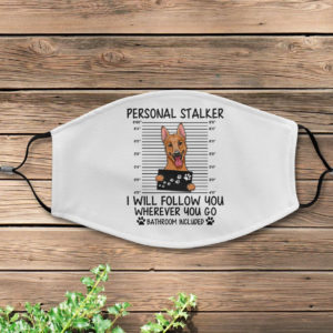 Personal Stalker German Shepherd Face Mask Cover