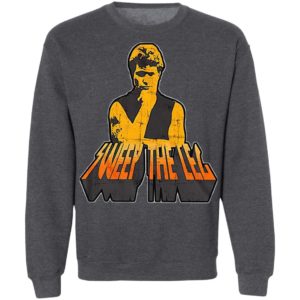 Cobra Kai Sweep the Leg shirt