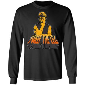 Cobra Kai Sweep the Leg shirt