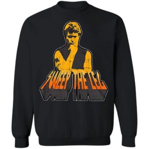 Cobra Kai Sweep the Leg shirt