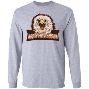 Eagle Fang Karate Shirt, Long Sleeve, Hoodie