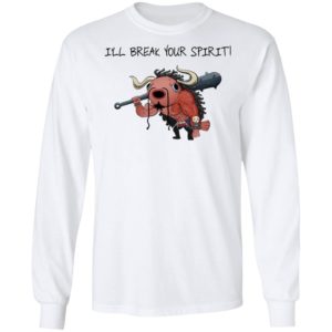Kaido I Will Break Your Spirit Shirt