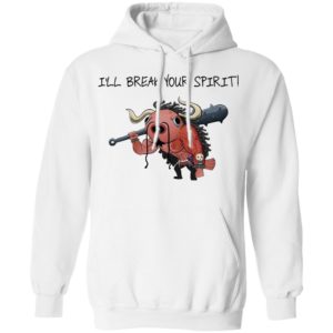 Kaido I Will Break Your Spirit Shirt