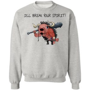 Kaido I Will Break Your Spirit Shirt
