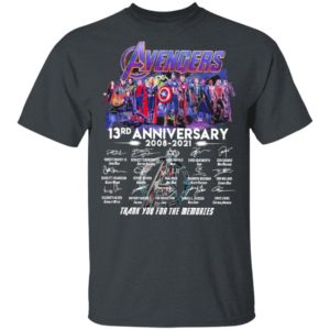 Avengers 13Th Anniversary 2008 2021 Thank You For The Memories Signatures Shirt