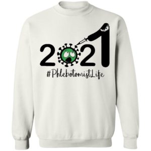 Happy New Year 2021 anti Covid 19 #Phlebotomist Life shirt