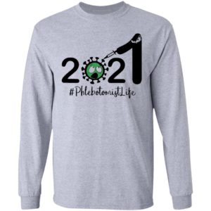 Happy New Year 2021 anti Covid 19 #Phlebotomist Life shirt