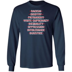 Anti Racism Bigotry Patriarchy White Supremacy Shirt