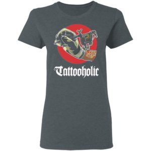 Tattooholic shirt, Long Sleeve, Hoodie