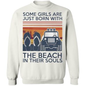 Some Girls Are Just Born With Flip Flop The Beach In Their Souls Shirt