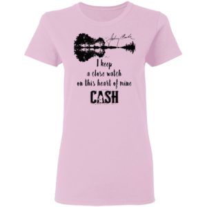 Johnny Cash I Keep A Close Watch On This Heart Of Mine Cash Signature Shirt