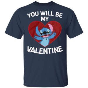 Stitch Heart You Will Be My Valentine Shirt, Long Sleeve, Hoodie