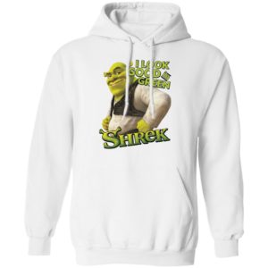 Shrek I Look Good In Green Shrek Shirt