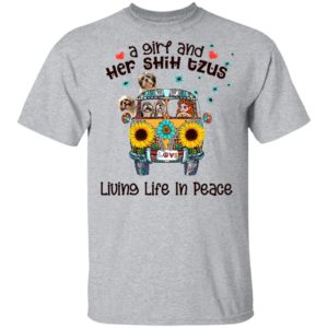 A Girl And Her Shih Tzus Living Life In Peace Love Shirt, ladies tee
