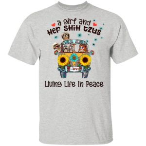 A Girl And Her Shih Tzus Living Life In Peace Love Shirt, ladies tee