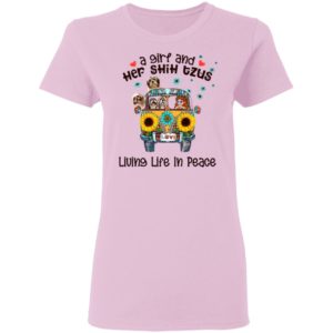 A Girl And Her Shih Tzus Living Life In Peace Love Shirt, ladies tee