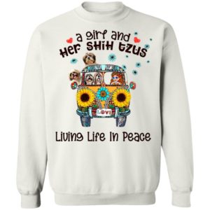 A Girl And Her Shih Tzus Living Life In Peace Love Shirt, ladies tee