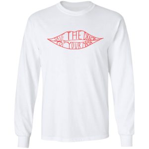 Save The Drama For Your Mama Friends Tv Shirt, Ladies Tee