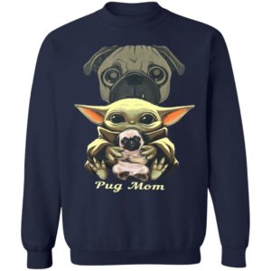 Baby Yoda Hug Pug Mom Shirt