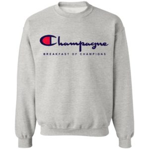 Champagne Breakfast Of Champions Shirt