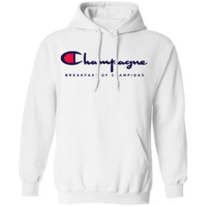 Champagne Breakfast Of Champions Shirt