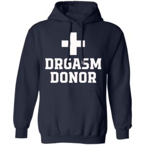 Drgasm Donor Shirt, Long Sleeve, Hoodie