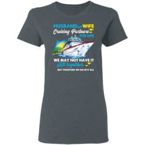 Husband And Wife Cruising Partners For Life Ship Shirt