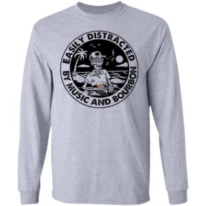 Skeleton Beach Easily Distracted By Music And Bourbon Shirt