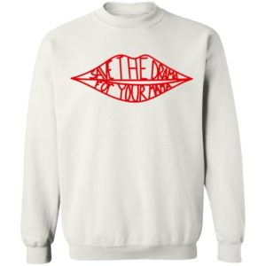 Save The Drama For Your Mama Friends TV Shirt