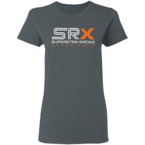Srx Superstar Racing Experience Srx Racing Merch Srx Rancingshop Shirt