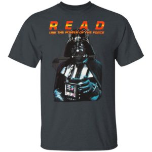 Star Wars Darth Vader READ T-Shirt, Long Sleeve, Hoodie