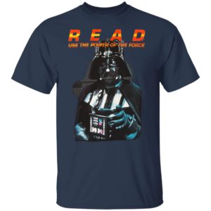 Star Wars Darth Vader READ T-Shirt, Long Sleeve, Hoodie