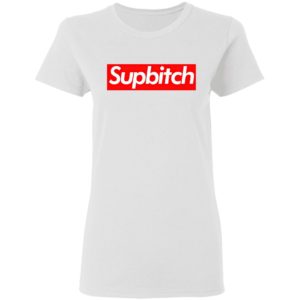 Supbitch Parody Logo Shirt, Ladies Tee, Long Sleeve, Hoodie