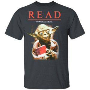 Yoda Star Wars READ T-Shirt, Long Sleeve, Hoodie