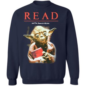 Yoda Star Wars READ T-Shirt, Long Sleeve, Hoodie