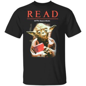 Yoda Star Wars READ T-Shirt, Long Sleeve, Hoodie