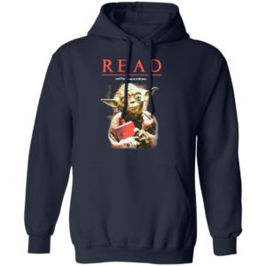 Yoda Star Wars READ T-Shirt, Long Sleeve, Hoodie