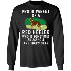 Proud Parent Of A Red Heeler Dog Shirt
