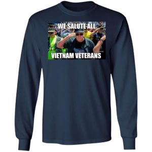 We Salute All Vietnam Veterans Shirt