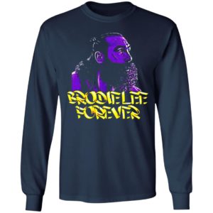 Brodie Lee Forever Shirt, Long Sleeve, Hoodie