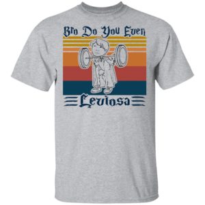 Bro Do You Even Leviosa Vintage Retro Shirt