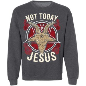 Satan Not Today Jesus ShirtSatan Not Today Jesus Shirt, Long Sleeve, Hoodie