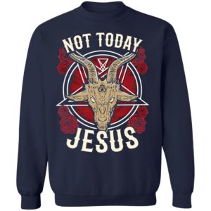 Satan Not Today Jesus ShirtSatan Not Today Jesus Shirt, Long Sleeve, Hoodie