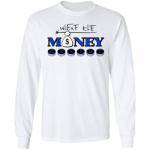 Where The Money Reside Shirt