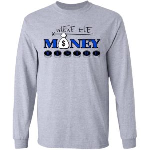Where The Money Reside Shirt