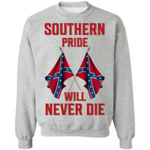 Southern Pride Will Never Die Flag Shirt