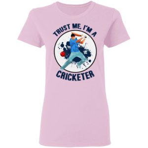 Trust Me I’m A Cricketer Shirt