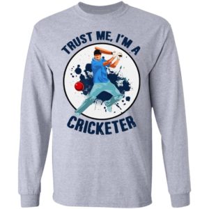 Trust Me I’m A Cricketer Shirt